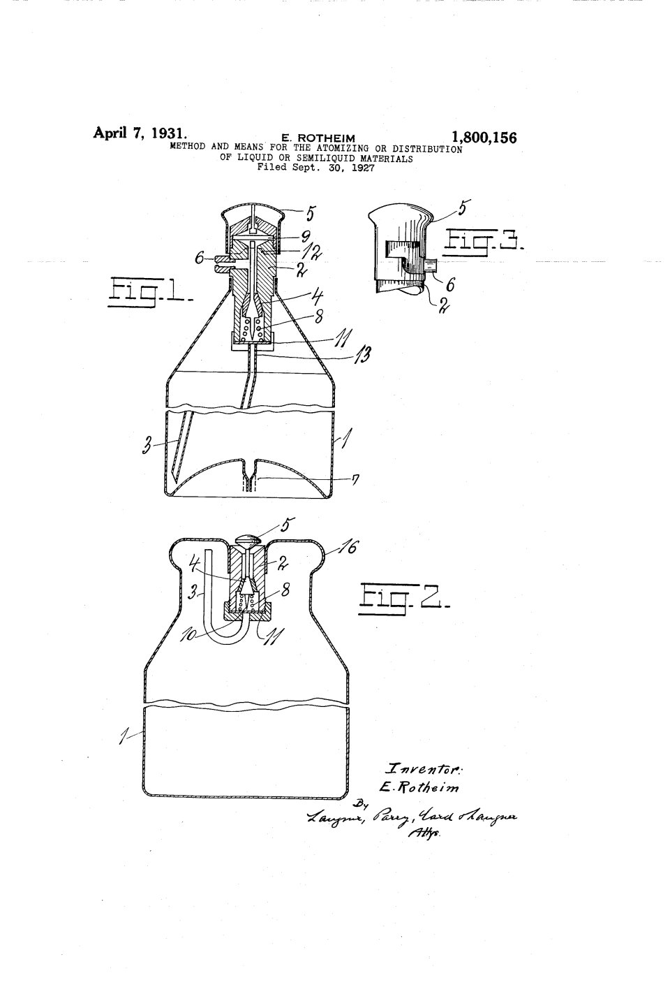 La bombe aérosol, Erik Rotheim